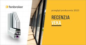 Czy okna PCV firmy VEKA to dobry wybór? Recenzja producenta 2024 | fenbroker blog